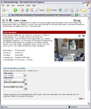 Boka stugan online p http:/boka.mittsverigeturism.se/. Ange identitet V342.